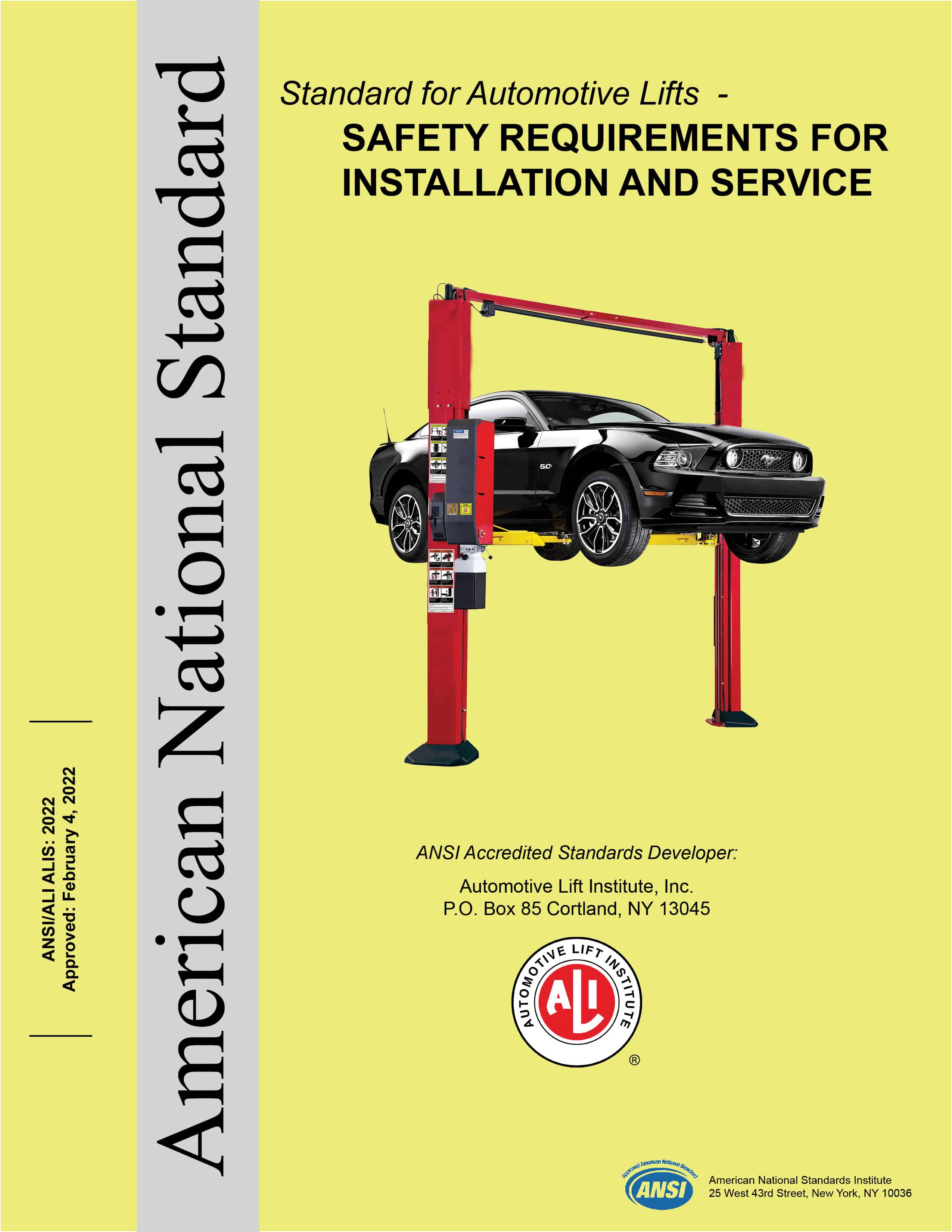 ANSI/ALI ALIS: 2022 Standard for Automotive Lifts – Safety Requirements for Installation and Service